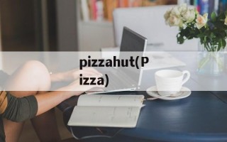pizzahut(Pizza)